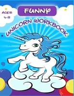 Funny unicorn Workbook - ages 4-8: A Fun Kid Workbook Game For Learning, Drawing, Word Search and Mazes for smart kids / Fun activities to do at home, holidays and kindergarten B08HPHL4JY Book Cover