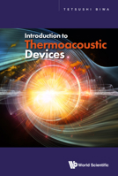 Introduction to Thermoacoustic Devices 1944659765 Book Cover
