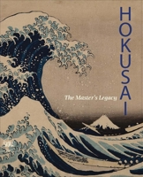 Hokusai: The Master's Legacy 8857236943 Book Cover