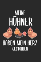 Meine Hühner haben mein Herz gestohlen: Landwirt & Bauer Notizbuch 6'x9' Kalender Geschenk für Dorfkind & Traktor Liebhaber (German Edition) 1713140004 Book Cover