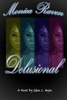 Monica Raven Delusional 1304223760 Book Cover