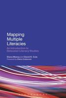 Mapping Multiple Literacies: An Introduction to Deleuzian Literacy Studies 1472569148 Book Cover