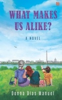 What Makes Us Alike? 9354385796 Book Cover