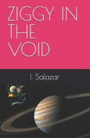 ZIGGY IN THE VOID: Book I - The Jovian Trilogy B0F8ZQTV2V Book Cover