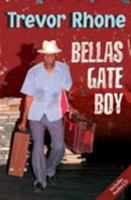 Bellas Gate Boy (Macmillan Caribbean Writers) 0230030122 Book Cover