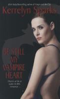 Be Still My Vampire Heart 0061118443 Book Cover