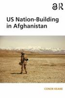 Us Nation-Building in Afghanistan 1472474848 Book Cover