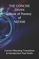 THE CONCISE DIVAN (Book of Poems) of NIZAMI B0DK3WGV1D Book Cover