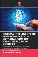 Sistema Inteligente de Monitorização de Entradas Com Iot Para Detecção Da Covid-19 (Portuguese Edition) 6208049911 Book Cover