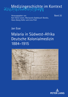 Malaria in Südwest-Afrika (Medizingeschichte Im Kontext, 25) 3631887744 Book Cover