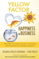 Yellow Factor. Happiness in Business 9083082334 Book Cover