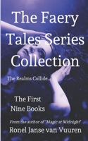 The Faery Tales Series Collection: The First Nine Books B09WZ296J5 Book Cover