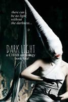 Dark Light Book Four 1500875953 Book Cover