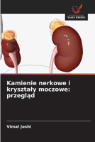 Kamienie nerkowe i krysztaly moczowe: przeglad (Polish Edition) 6209651801 Book Cover