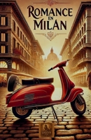 Romance en Milan (Spanish Edition) B0F6VF21YS Book Cover