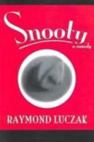 Snooty: A Comedy 0971924848 Book Cover