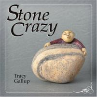Stone Crazy (A Crazy Little Series) 1934133132 Book Cover