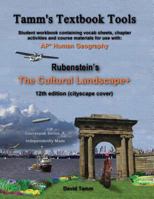 The Cultural Landscape 12th edition+ Student Workbook: Relevant daily assignments tailor-made to the Rubenstein text 1540758761 Book Cover
