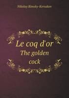 Coq d'Or, Le 1363886428 Book Cover