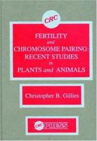 Fertility and Chromosome Pairing 0849360390 Book Cover