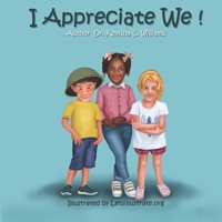 I Appreciate We! B09GXCL12G Book Cover