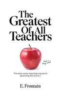 The Greatest Of All Teachers 1919461000 Book Cover