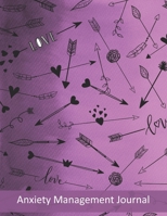 Anxiety Management Journal: 105 Pages, Techniques, Information, Depression, Phobias, 2-Page Journaling Layout, Purple Arrows Hearts Love 165288906X Book Cover