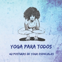 Yoga Para Todos: 42 Posturas de Yoga Esenciales 0645073245 Book Cover