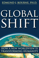 Global Mind Shift: How a New Worldview Is Transforming Humanity 1572245972 Book Cover