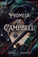 Promesa de Campbell (Serie Juramentos de Highlanders) (Spanish Edition) B0D2W6CY7Z Book Cover