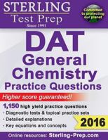 Sterling DAT General Chemistry Practice Questions: High Yield DAT General Chemistry Questions 1500195774 Book Cover