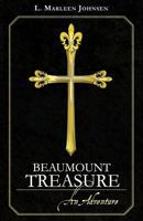 Beaumount Treasure: An Adventure 1460202899 Book Cover