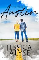The Road to Austin (A Finding Faith Romance) 1945076003 Book Cover