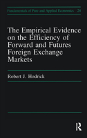 Empirical Evidence on the Efficiency of Forward and Futures Foreign Exchange Markets 1138469777 Book Cover