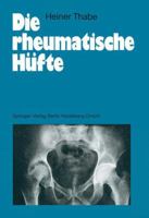 Die Rheumatische Hufte 3540500790 Book Cover
