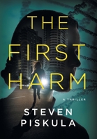 The First Harm: A Medical Thriller B0BDXFQW97 Book Cover