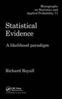 Statistical Evidence: A Likelihood Paradigm (Monographs on Statistics and Applied Probability, 71) 1032478004 Book Cover
