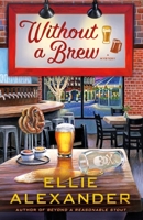 Without a Brew: A Sloan Krause Mystery 1250802156 Book Cover