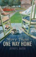More Than One Way Home 1480950017 Book Cover