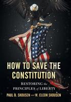 How to Save the Constitution 1642280518 Book Cover