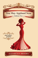 You May Applaud Now 1966013043 Book Cover
