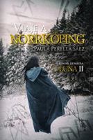 Viaje a Norrköping: Lunar de media luna II 1533178437 Book Cover