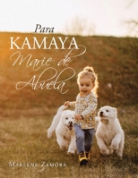 Para Kamaya Marie De Abuela 1669823237 Book Cover
