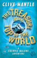 The Treasure At The Top Of The World (A Freddie Malone Adventure) 1782703217 Book Cover
