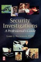 Security Investigations: A Professional's Guide 0750671475 Book Cover
