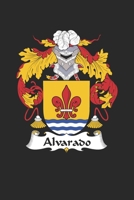 Alvarado: Alvarado Coat of Arms and Family Crest Notebook Journal (6 x 9 - 100 pages) 1692767666 Book Cover