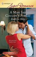 A Man She Couldn't Forget 0373715382 Book Cover