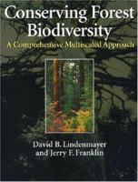 Conserving Forest Biodiversity: A Comprehensive Multiscaled Approach 1559639350 Book Cover