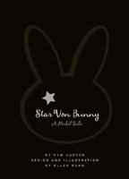 Star Von Bunny: A Model Tale 0061349976 Book Cover