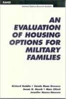 An Evaluation of Housing Options for Military Families 0833027298 Book Cover